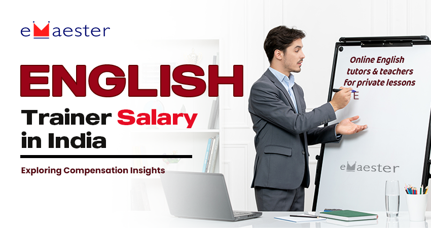 English Trainer Salary in India